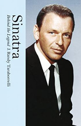 Sinatra: Behind the Legend, Paperback Book, By: J. Randy Taraborrelli