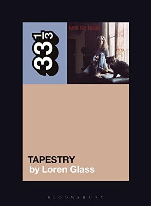 

Carole Kings Tapestry by Loren University of Iowa, USA Glass-Paperback