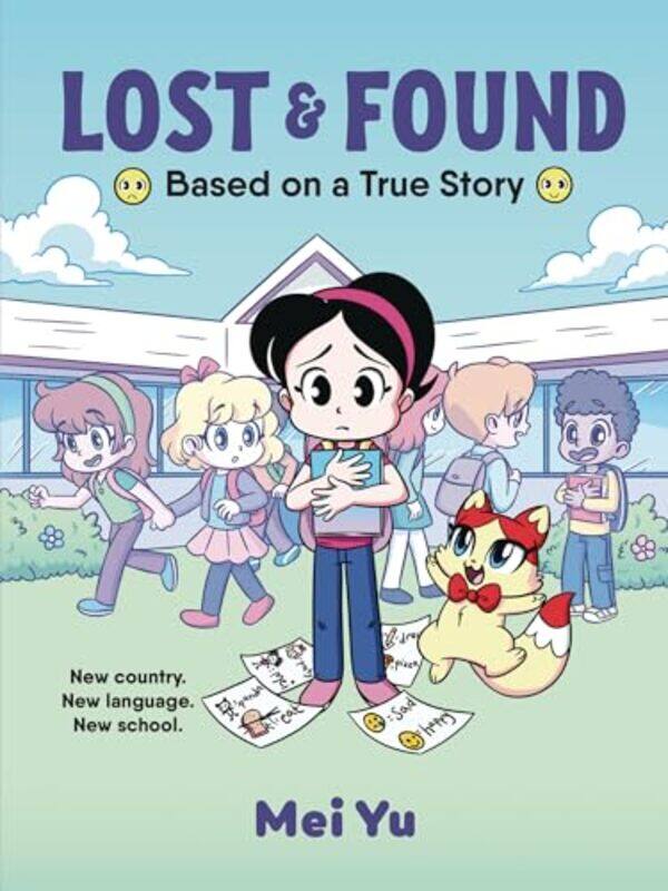 

Lost & Found Based On A True Story By Yu, Mei, (Gr -Paperback