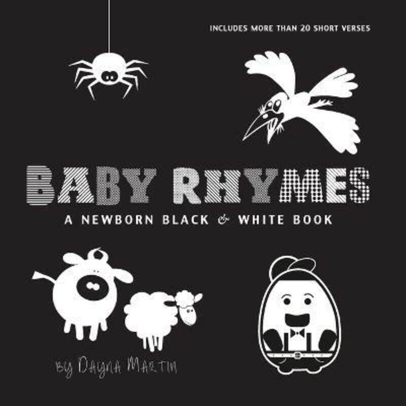 

Baby Rhymes: A Newborn Black & White Book: 22 Short Verses, Humpty Dumpty, Jack and Jill, Little Mis.paperback,By :Martin, Dayna - Roumanis, A R