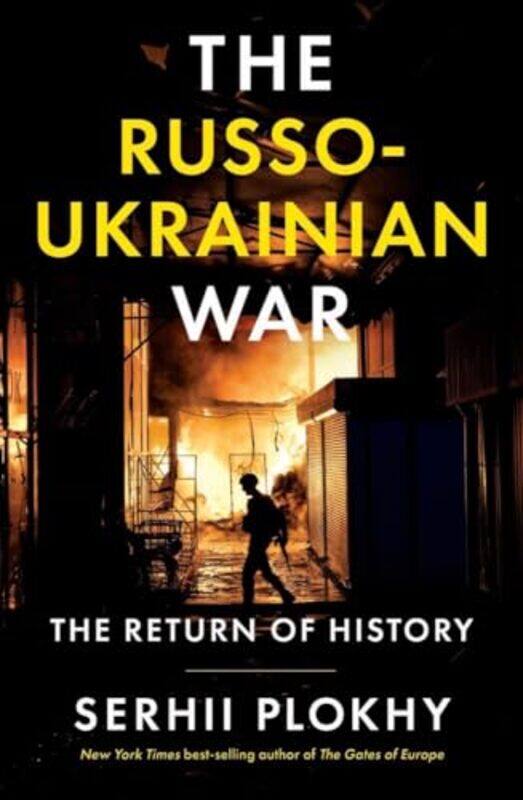 

Russo Ukrainian War The Return Of Hist By Plokhy Serhil - Hardcover