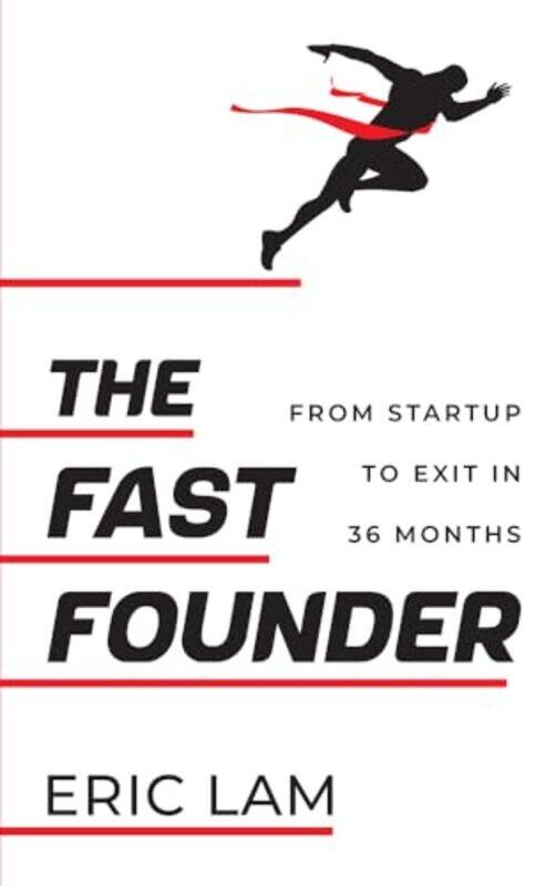 

The Fast Founder by Eric Lam-Paperback