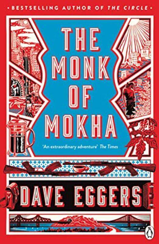 

The Monk Of Mokha by Eggers, Dave Paperback