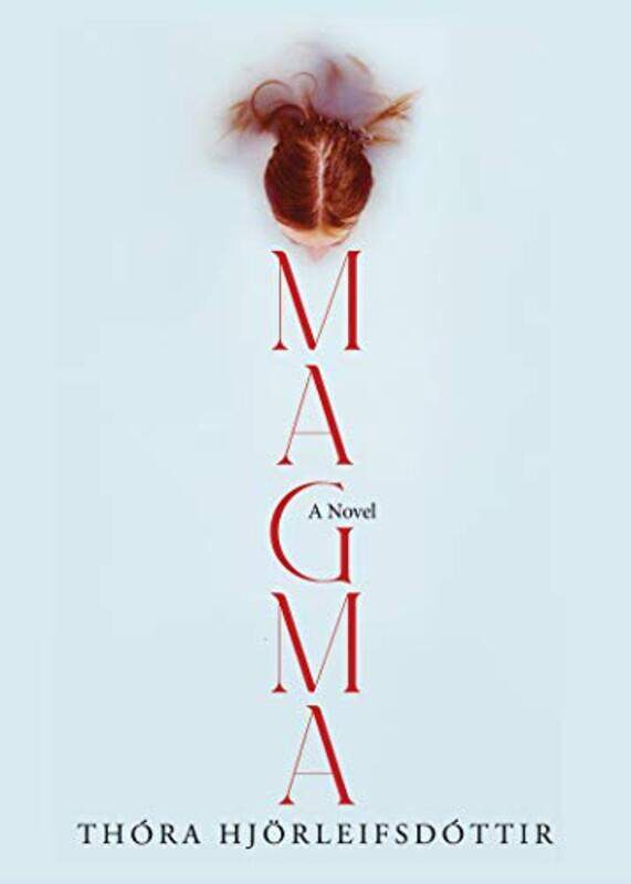 

Magma,Paperback By Thora Hjrleifsdttir
