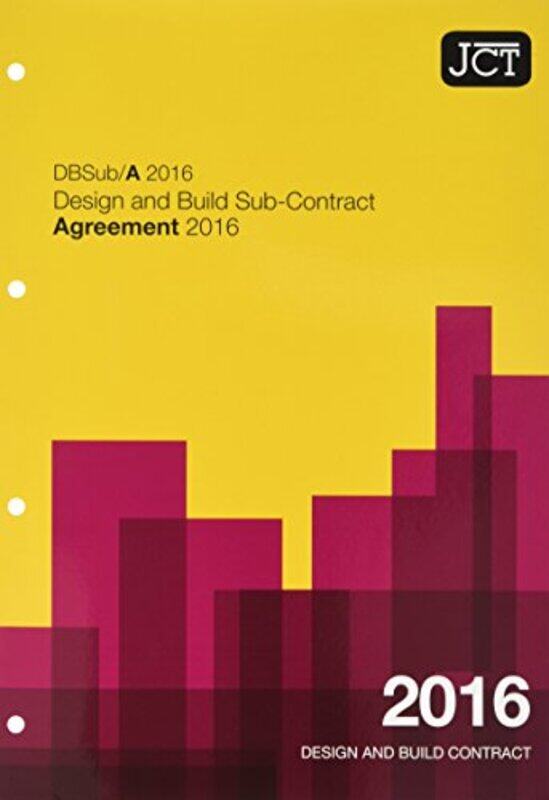 

JCT Design and Build SubContract Agreement 2016 -Paperback