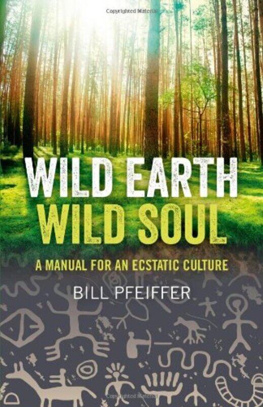 

Wild Earth Wild Soul-Paperback