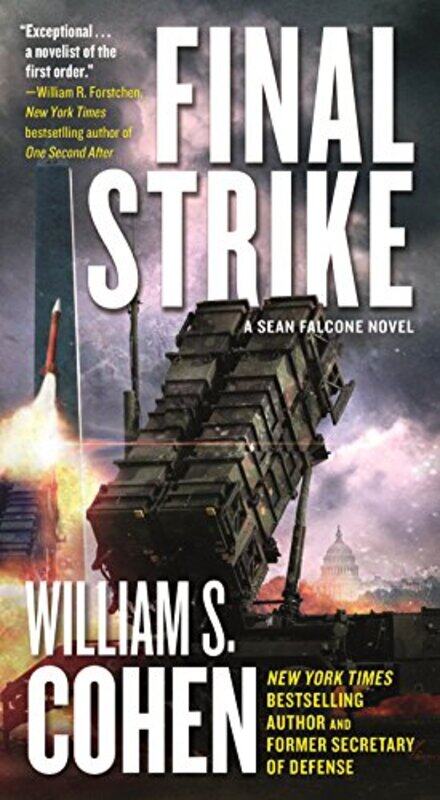 

Final Strike by William S Cohen-Paperback