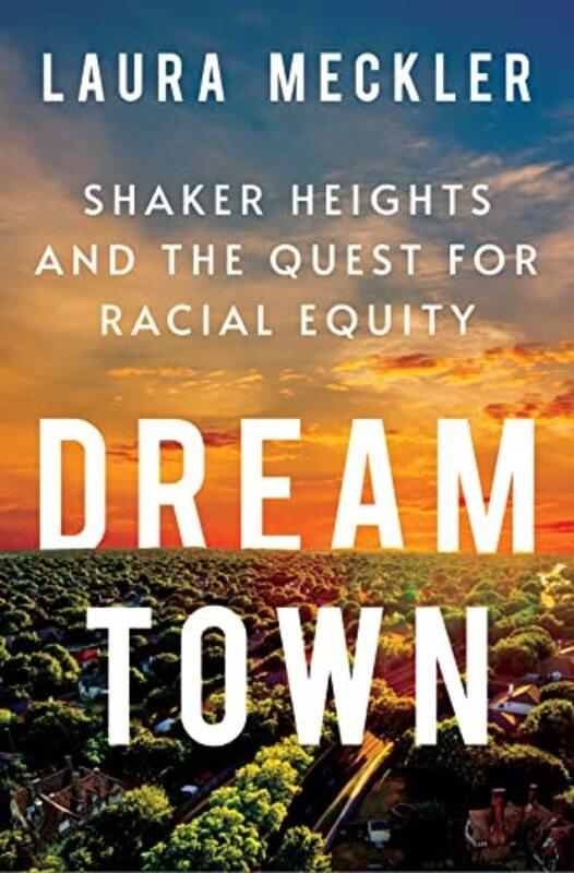 

Dream Town by Laura Meckler-Hardcover