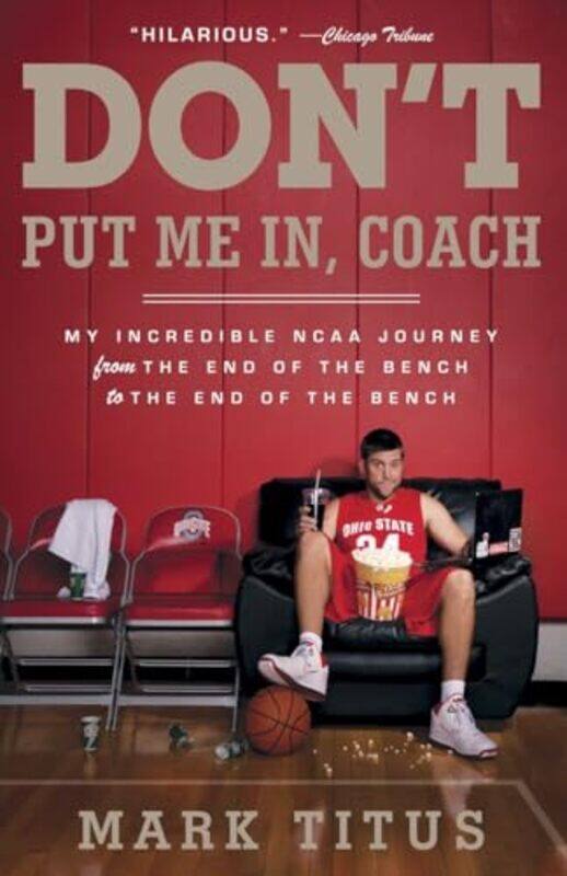 

Dont Put Me In Coach By Titus Mark - Paperback