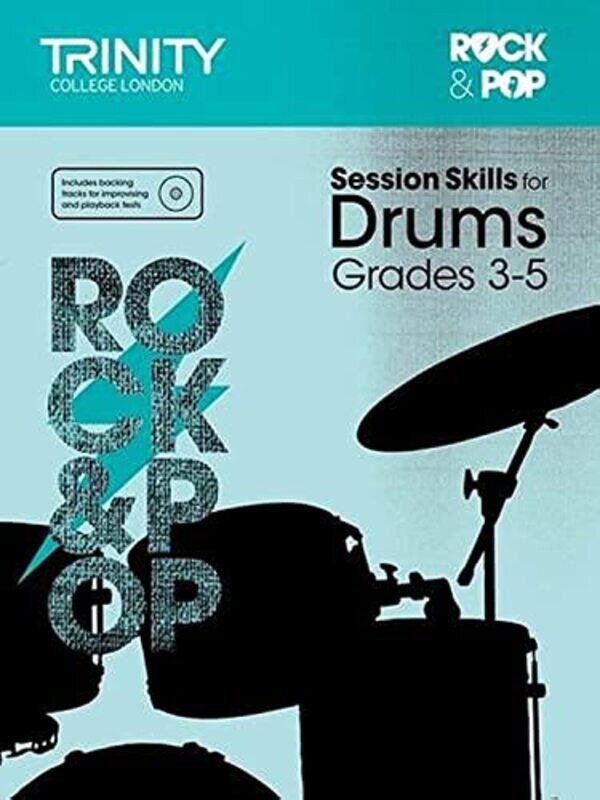 

Session Skills for Drums Grades 35 Paperback by Trinity College London