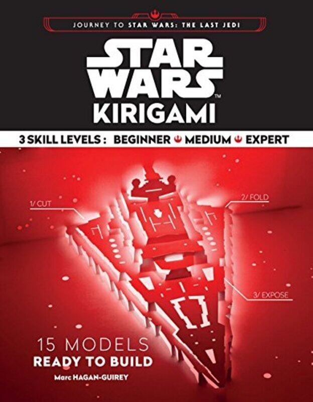 

Star Wars Kirigami: 15 Cut and Fold Ships from Across the Galaxy, Paperback Book, By: Marc Hagan-Guirey