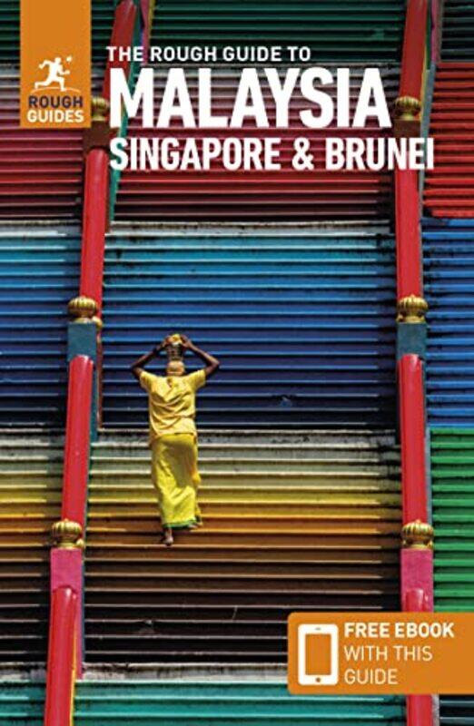 

The Rough Guide to Malaysia Singapore and Brunei Travel Guide with Free eBook by Rough Guides-Paperback