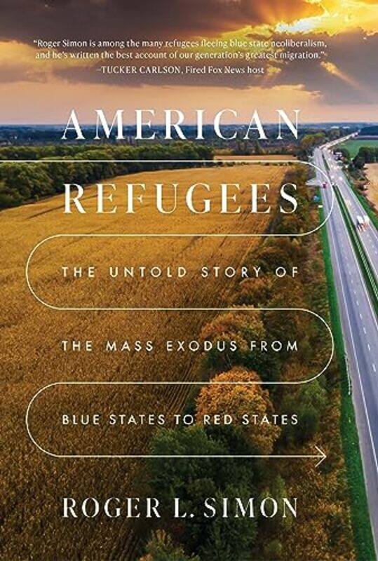 

American Refugees by Roger L Simon-Hardcover