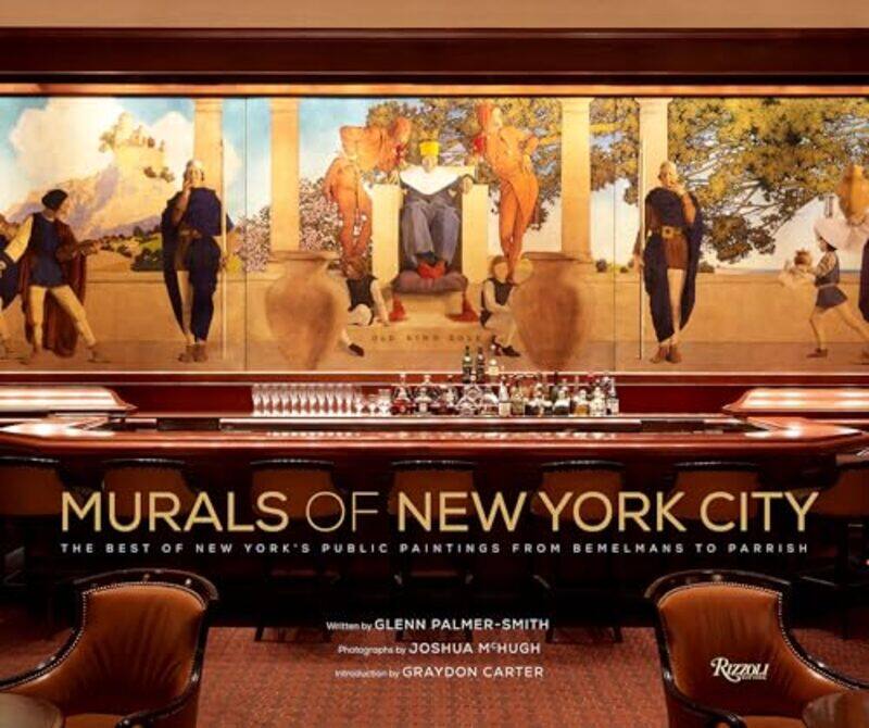 

Murals Of New York City By Palmer Smith Glenn - Hardcover