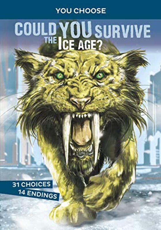 

Could You Survive the Ice Age by Blake HoenaAlessandro Valdrighi-Paperback
