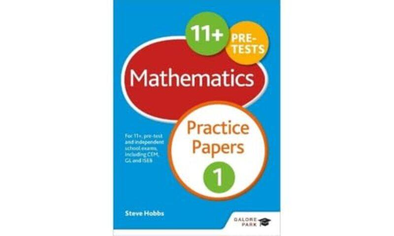 

11 Maths Practice Papers 1 by Steve Hobbs-Paperback