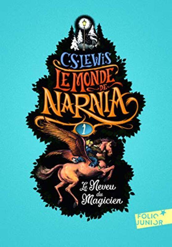 

Le Monde de Narnia 1 Le Neveu du Magicien by C. S. Lewis Paperback