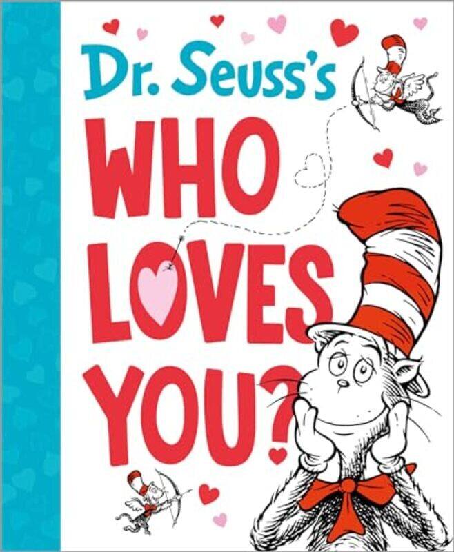 

Dr. Seusss Who Loves You by Dr. Seuss -Hardcover
