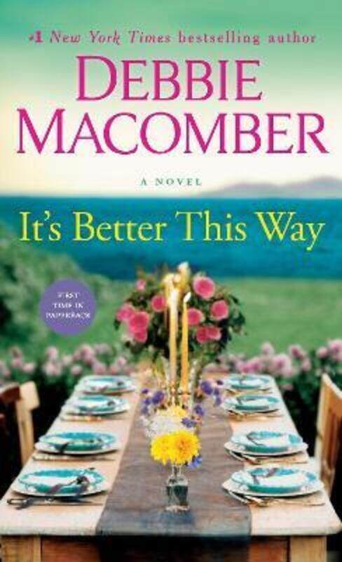 

It's Better This Way.paperback,By :Debbie Macomber