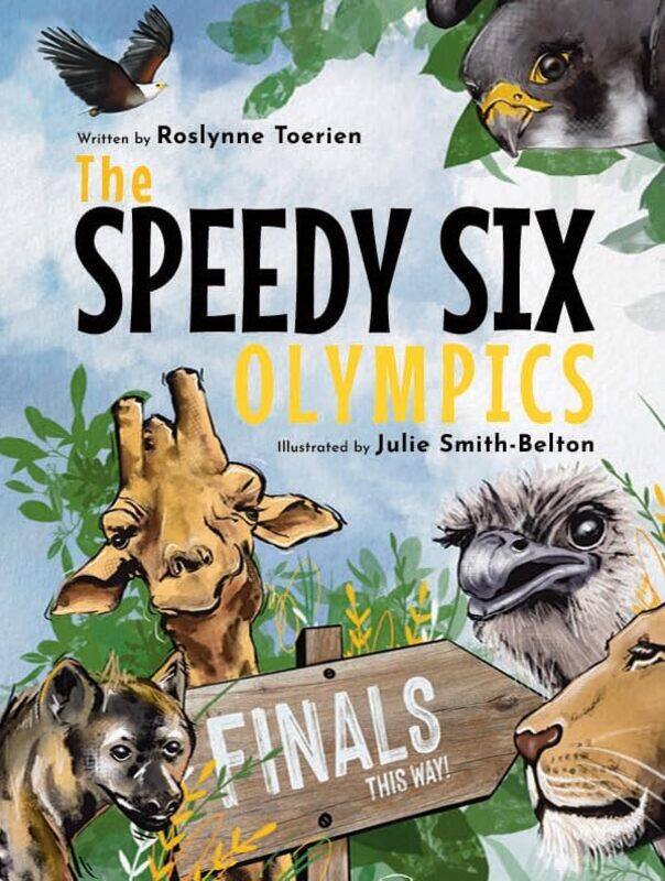 

The Speedy Six Olympics by Roslynne Toerien-Hardcover