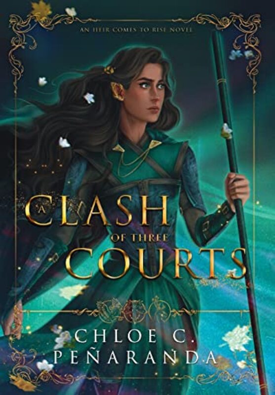 A Clash of Three Courts by Chloe C Penaranda-Hardcover