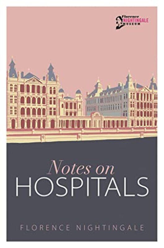 

Notes on Hospitals by Florence Nightingale-Paperback