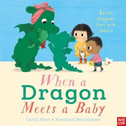 When a Dragon Meets a Baby by Caryl HartRosalind Beardshaw-Paperback