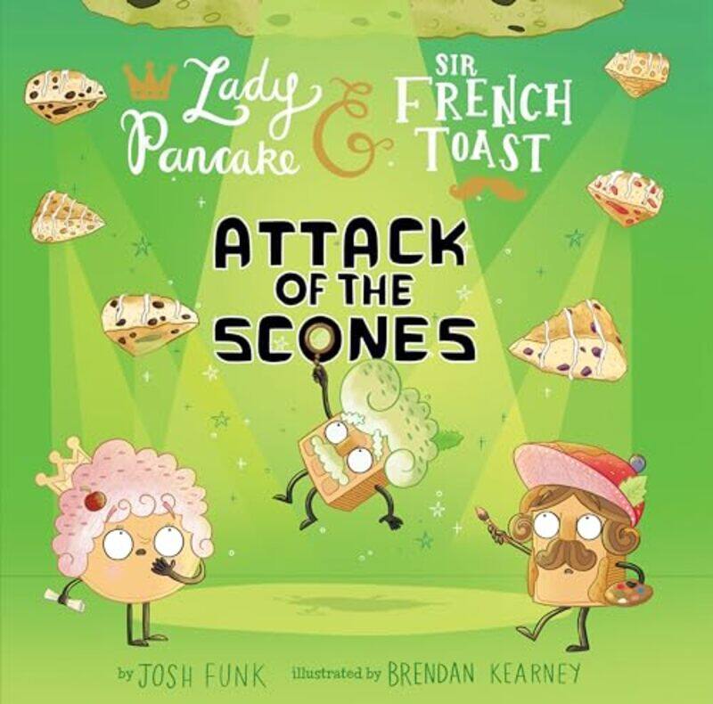 

Attack Of The Scones Lady Pancae And Sir F By Funk Josh - Hardcover