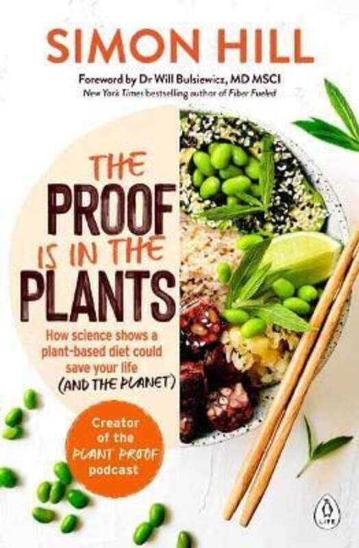 

The Proof is in the Plants.paperback,By :Hill, Simon