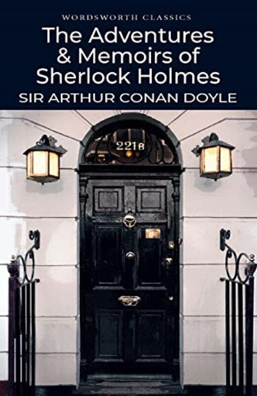 

The Adventures & Memoirs of Sherlock Holmes (Wordsworth Classics),Paperback,By:Sir Arthur Conan Doyle