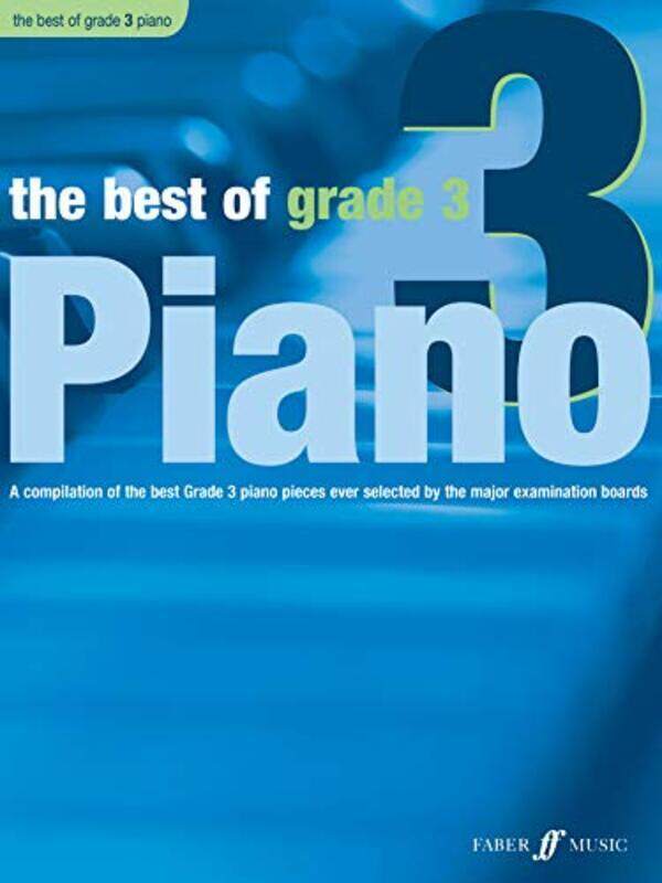 

The Best Of Grade 3 Piano by Williams, Anthony Paperback