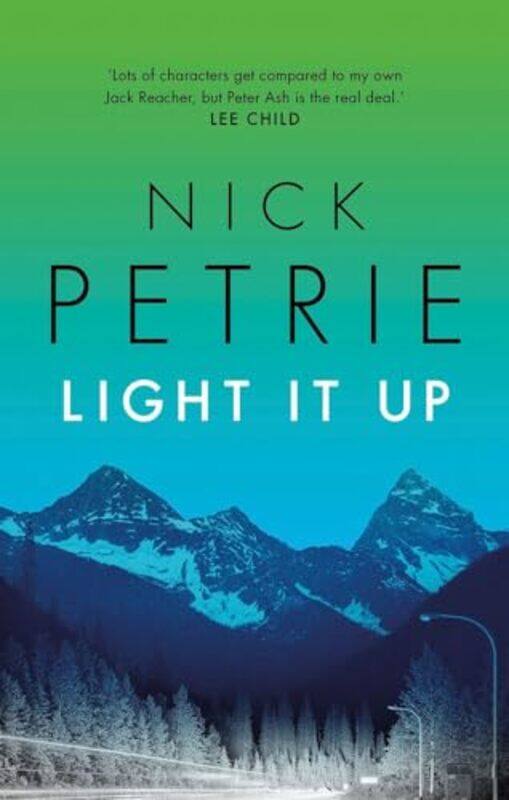 

Light It Up by Nick Petrie-Paperback