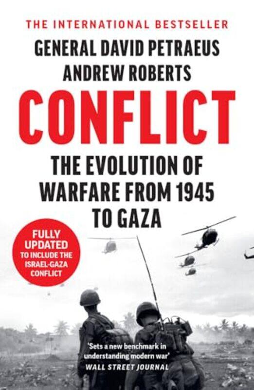 

Conflict The Evolution Of Warfare From 1945 To Gaza by Petraeus, David - Roberts, Andrew - Paperback
