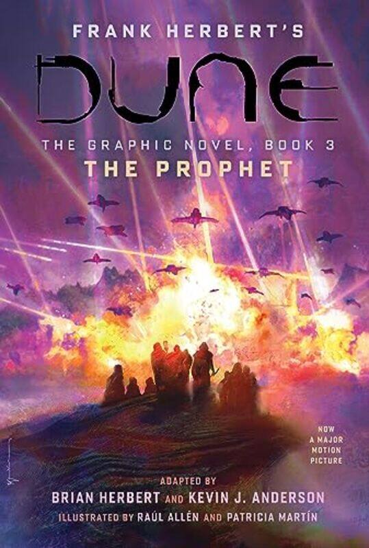 

Dune The Graphic Novel Book 3 The Prophet Volume 3 by Herbert, Brian - Anderson, Kevin J. - Herbert, Frank - Allen, Raul - Martin, Patricia-Hardcover