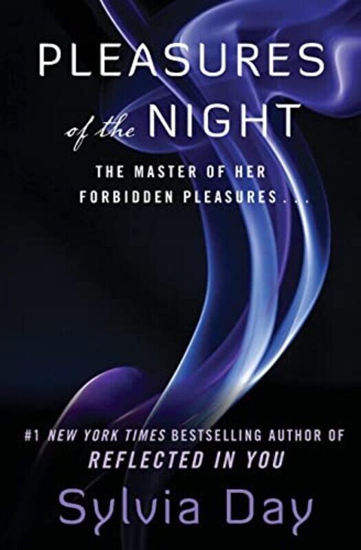 

Pleasures of the Night by Sylvia Day-Paperback