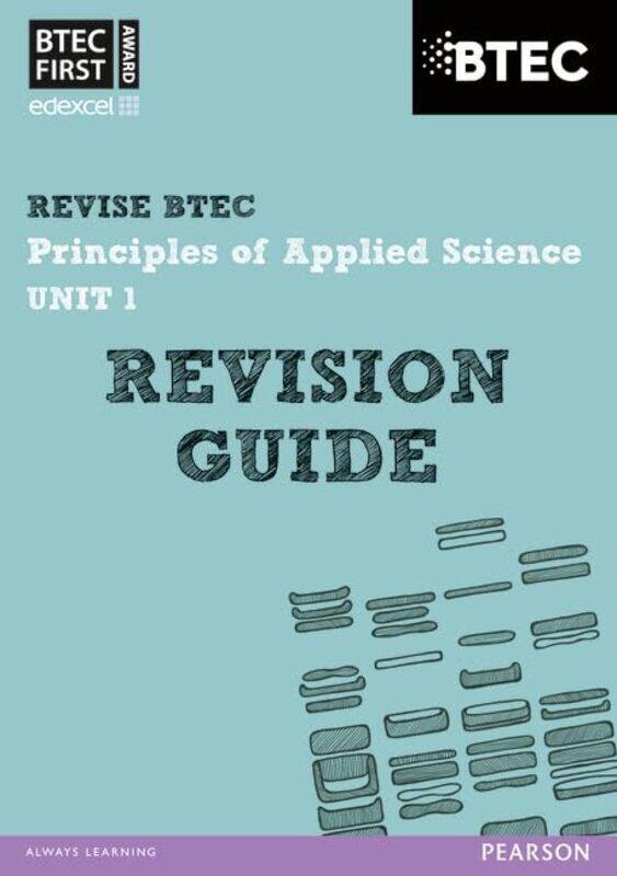 

Pearson Revise Btec First In Applied Science Principles Of Applied Science Unit 1 Revision Guide Stafford-Brown, Jennifer Paperback