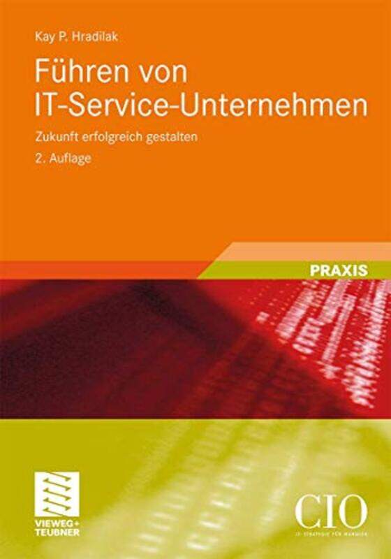 

Fuhren von ITServiceUnternehmen by Kay P Hradilak-Hardcover