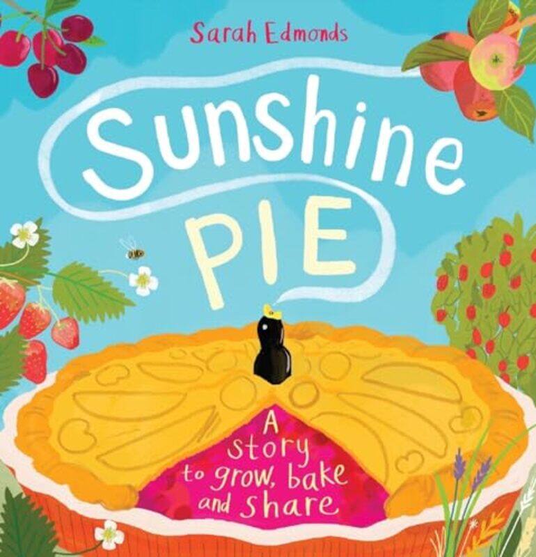 

Sunshine Pie by Sarah Edmonds-Paperback