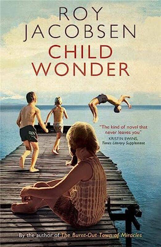 

Child Wonder by Roy JacobsenDon BartlettDon Shaw-Paperback