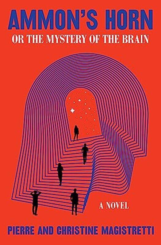 

Ammons Horn or The Mystery of the Brain by Pierre MagistrettiChristine Magistretti-Paperback