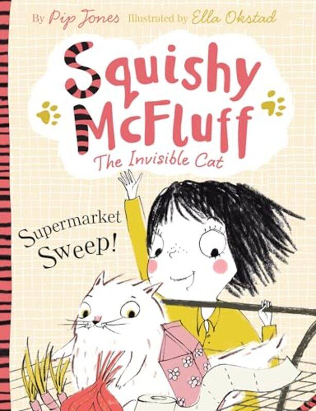 

Squishy McFluff Supermarket Sweep by Pip JonesElla Okstad-Paperback