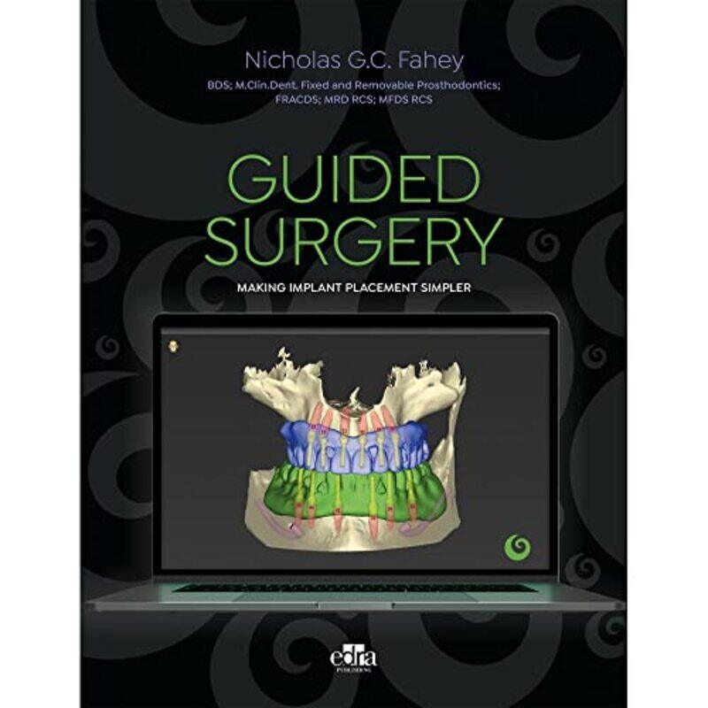 

Guided Surgery by Nicholas GC Fahey-Hardcover