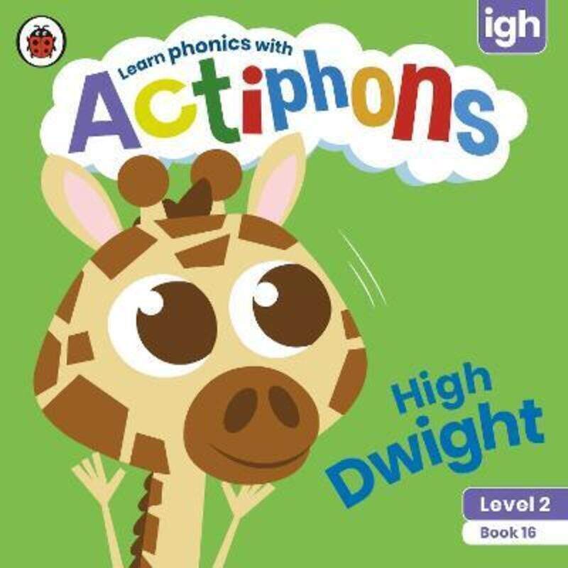 

Actiphons Level 2 Book 16 High Dwight: Learn phonics and get active with Actiphons!.paperback,By :Ladybird