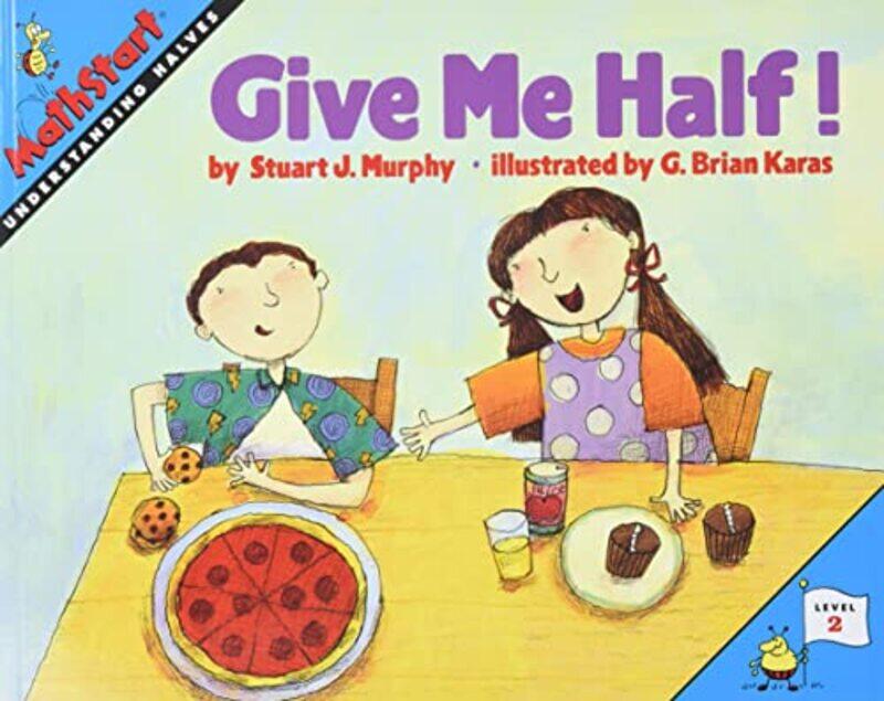 

Give Me Half by Stuart J MurphyG Brian Karas-Paperback