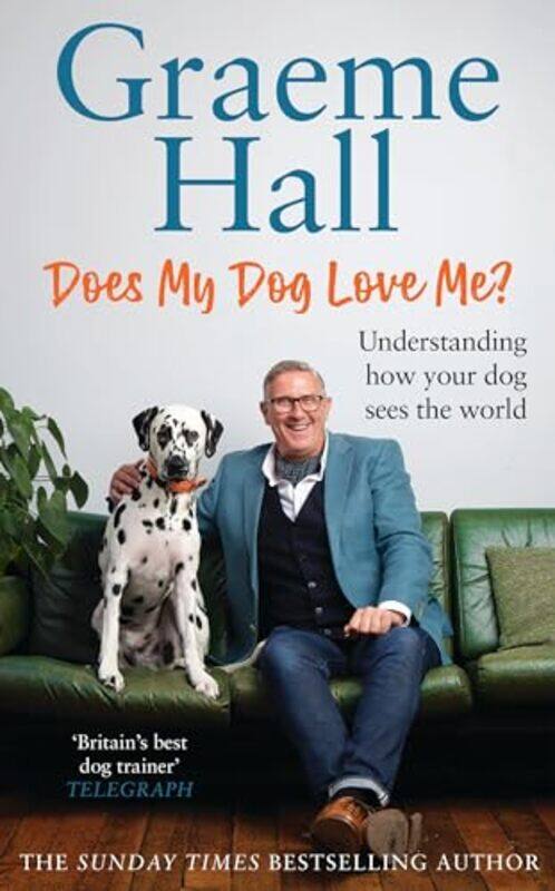 

Does My Dog Love Me by Graeme Hall -Hardcover