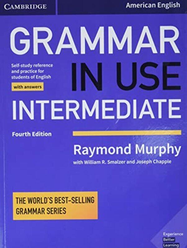 

Grammar In Use Intermediate Students Book With Answers Selfstudy Reference And Practice For Stude by Murphy, Raymond - Smalzer, William R. - Chapple,