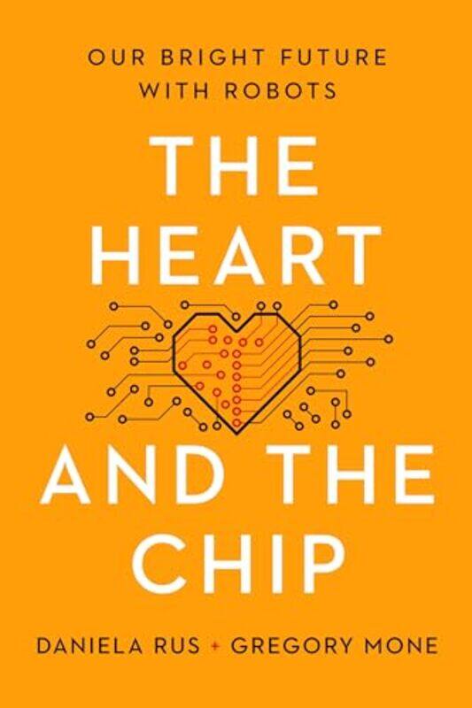 

Heart And The Chip By Rus Daniela - Hardcover