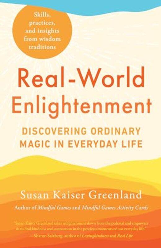 

Realworld Enlightenment by Susan Kaiser Greenland-Paperback