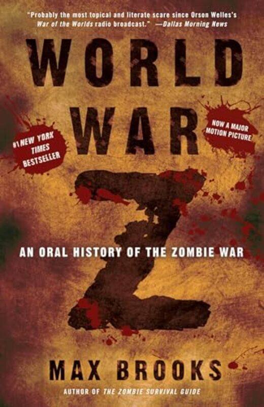 

World War Z: An Oral History Of The Zombie War By Max Brooks Paperback