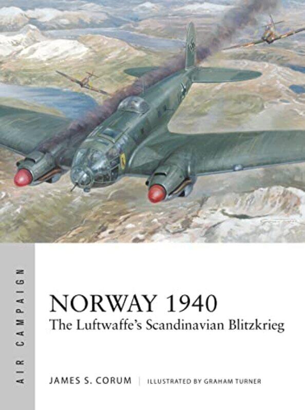 

Norway 1940 by James S CorumGraham Illustrator Turner-Paperback